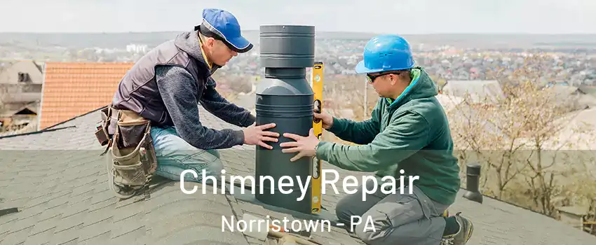  Chimney Repair Norristown - PA