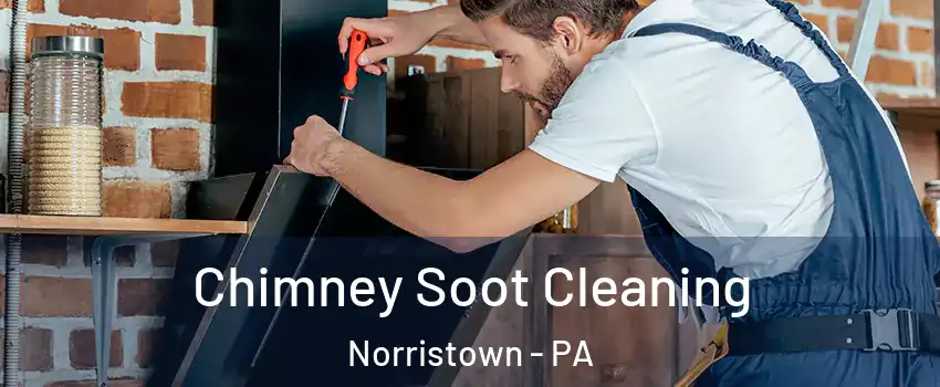  Chimney Soot Cleaning Norristown - PA