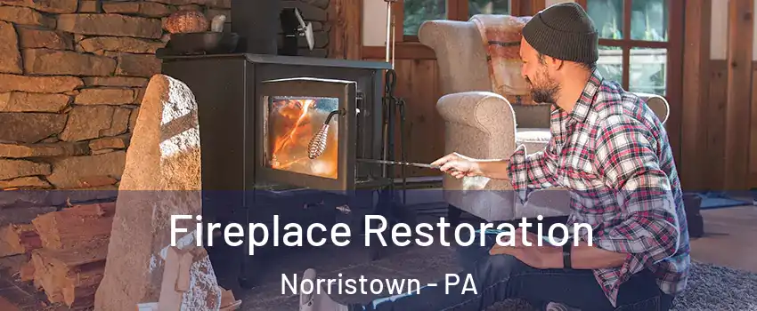 Fireplace Restoration Norristown - PA