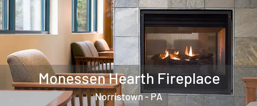  Monessen Hearth Fireplace Norristown - PA