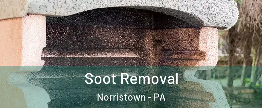  Soot Removal Norristown - PA